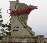 IMG_0150 Welcome to Minnesota Sign in International Falls, MN (we didn't cross the border but we were very close to it)